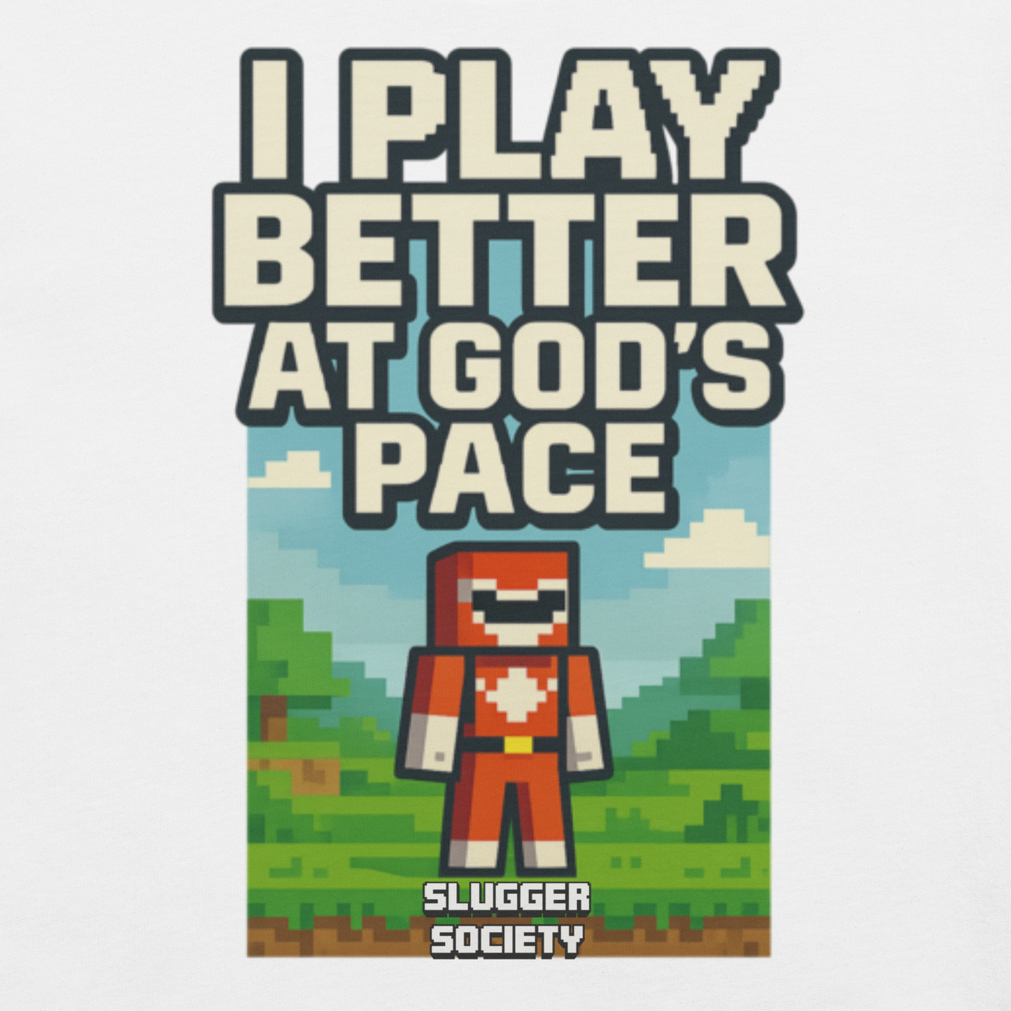I Play Better at God's Pace Unisex T-Shirt