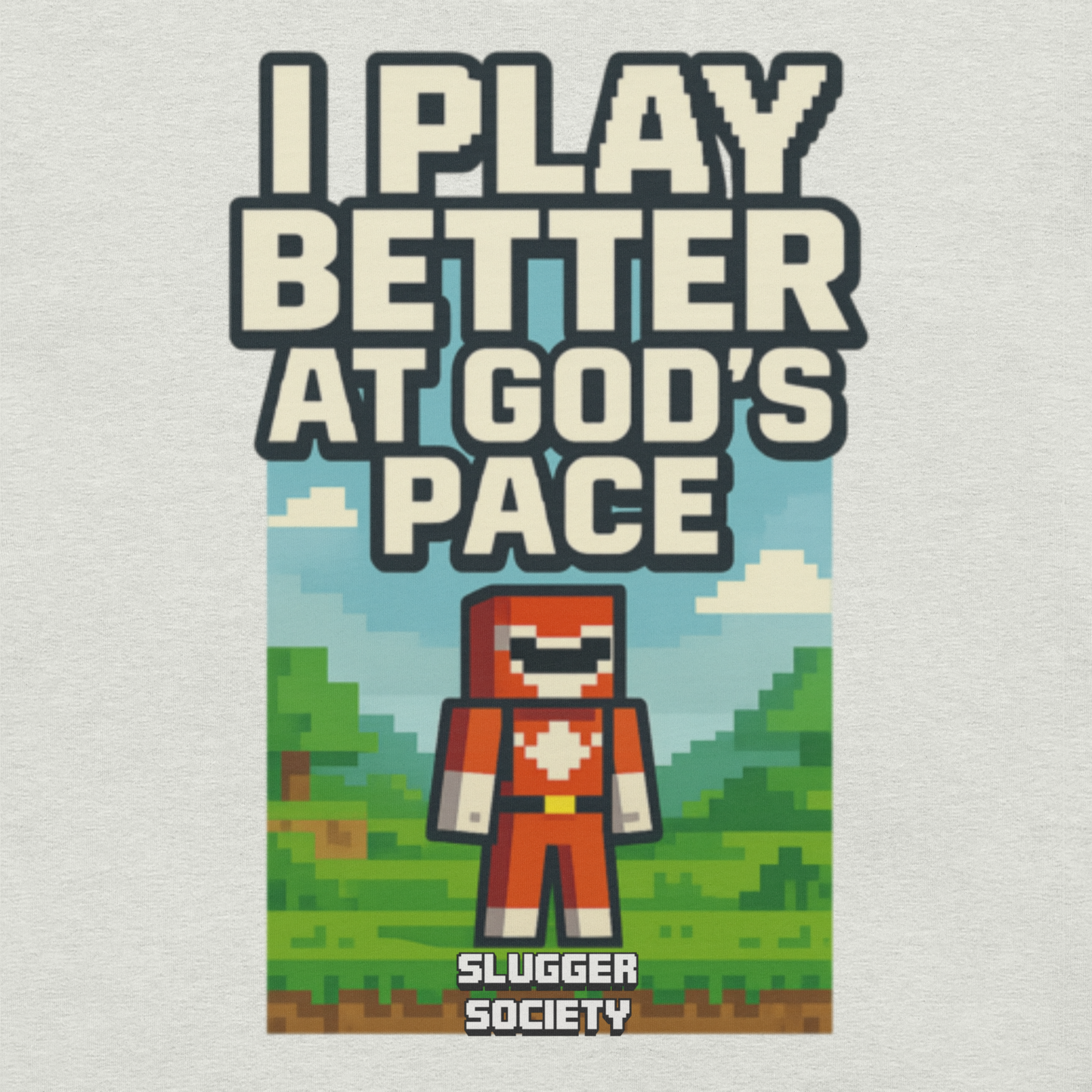 I Play Better at God's Pace Unisex T-Shirt