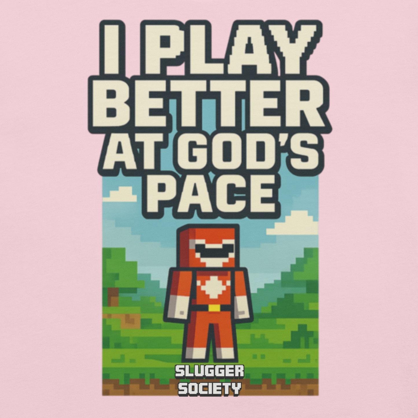 I Play Better at God's Pace Unisex T-Shirt